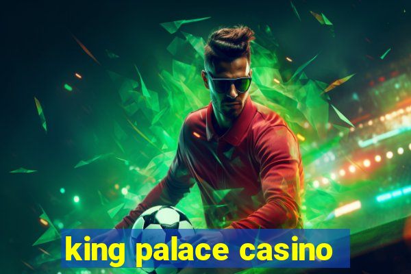 king palace casino